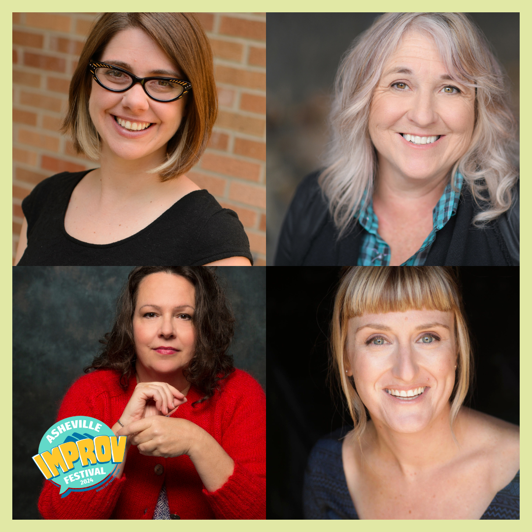 Collage of four women headshots, with a logo that reads 'Asheville Improv Festival 2024' in the bottom left corner.