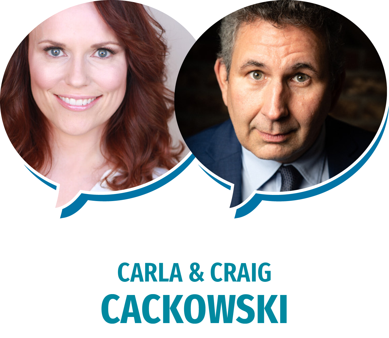 Headshots of Carla and Craig Cackowski in speech bubbles with their names written below.