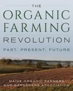 MOFGA and the Organic Farming Revolution