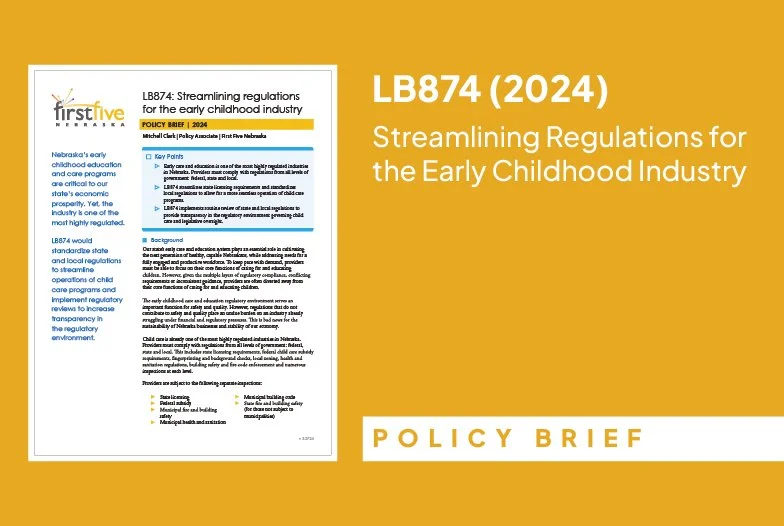 Policy Brief: LB874 (2024) | Streamlining Regulations for the Early Childhood Industry