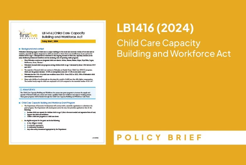 Policy Brief: LB1416 (2024) | Child Care Capacity Building and Workforce Act