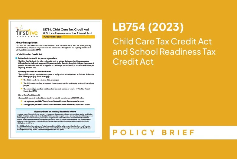 Policy Brief: LB754 (2023) | Child Care Tax Credit Act &amp; School Readiness Tax Credit Act