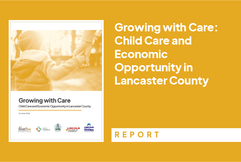 New Report Shows Economic Impact of Child Care in Lincoln and Lancaster County