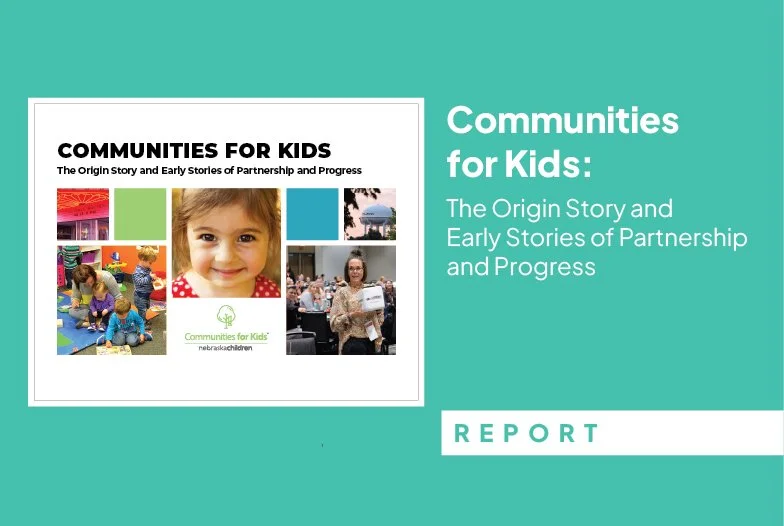 Communities for Kids: The Origin Story and Early Stories of Partnership and Progress