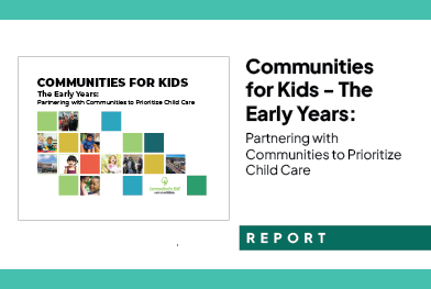 The Early Years: Partnering with Communities to Prioritize Child Care