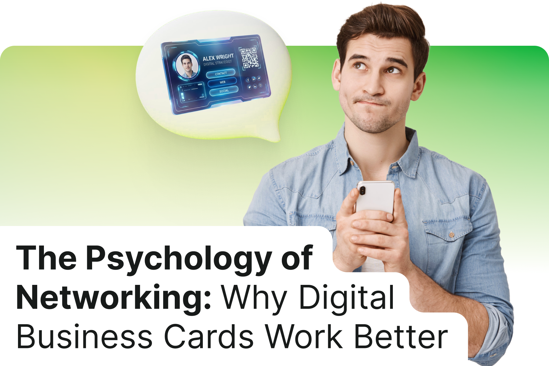 The Psychology of Networking: Why Digital Business Cards Work Better
