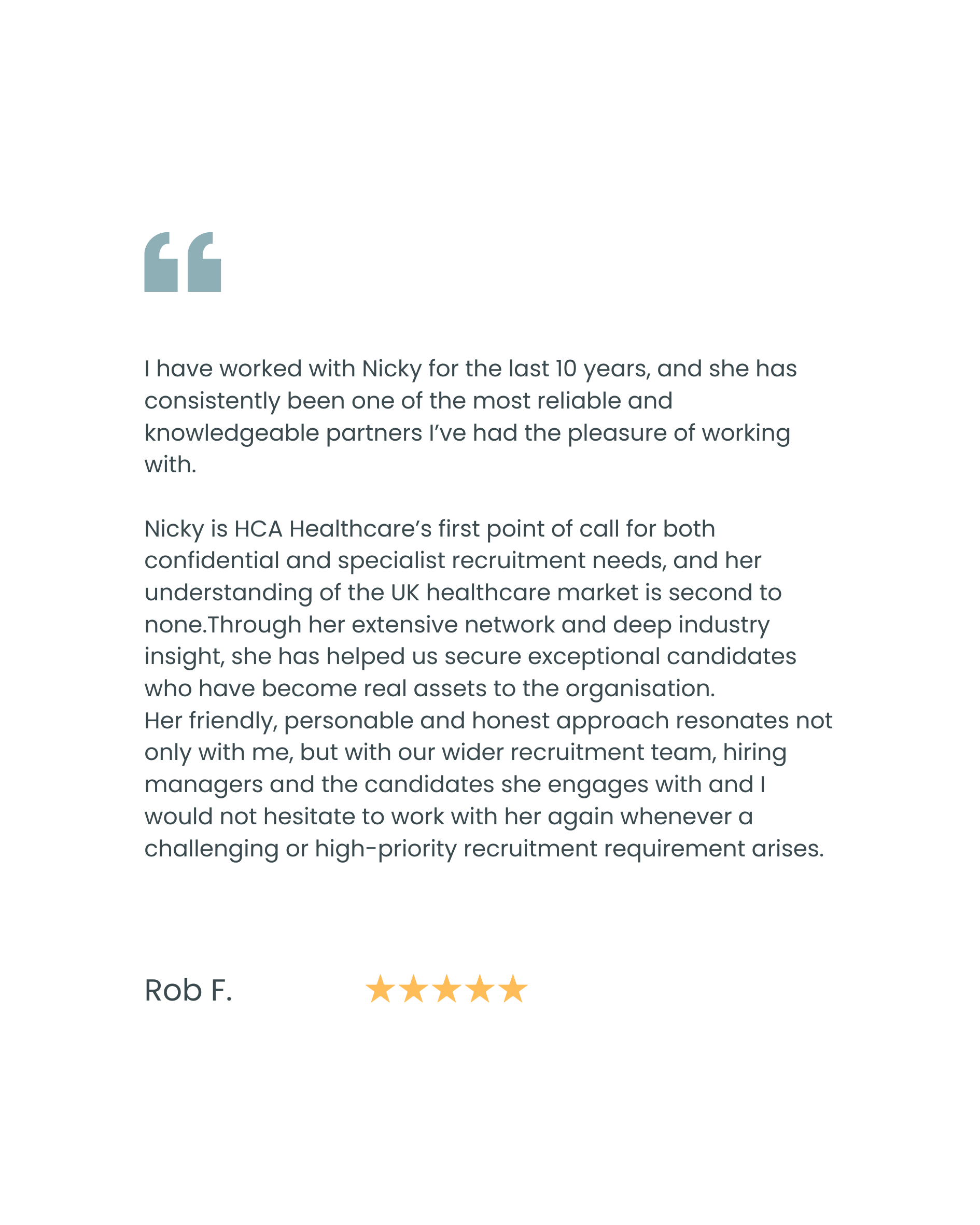Testimonial with quote marks, a paragraph of positive feedback about Nicky, a five-star rating, and a signature 'Rob F.'