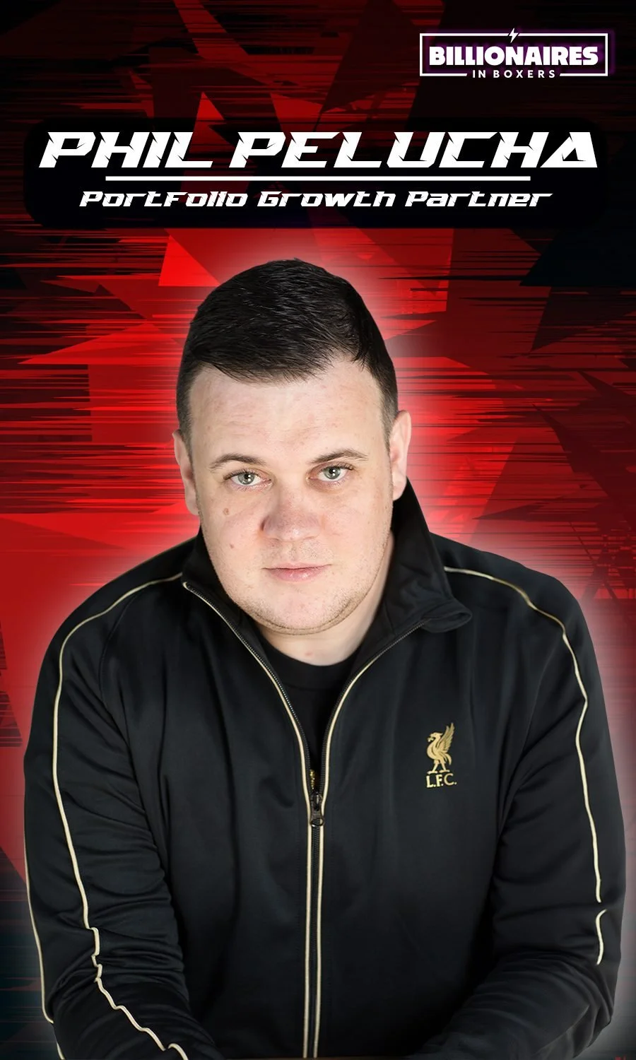 A promotional poster featuring Phil Pelucha, labeled as a portfolio growth partner, with a red and black dynamic background and a logo for 'Billionaires in Boxers' in the top right corner.