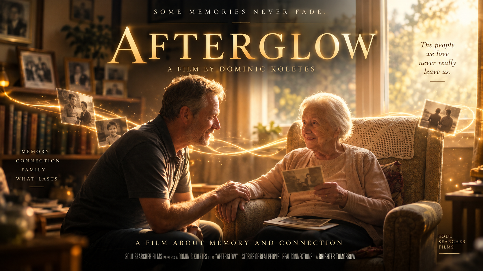 A promotional poster showing an elderly woman and a middle-aged man sitting together in a cozy, well-lit living room. They are smiling and holding photographs, with a warm sunset shining through the window behind them. The poster includes text for a film titled 'Afterglow' by Dominic Koletes, emphasizing themes of memory and connection.