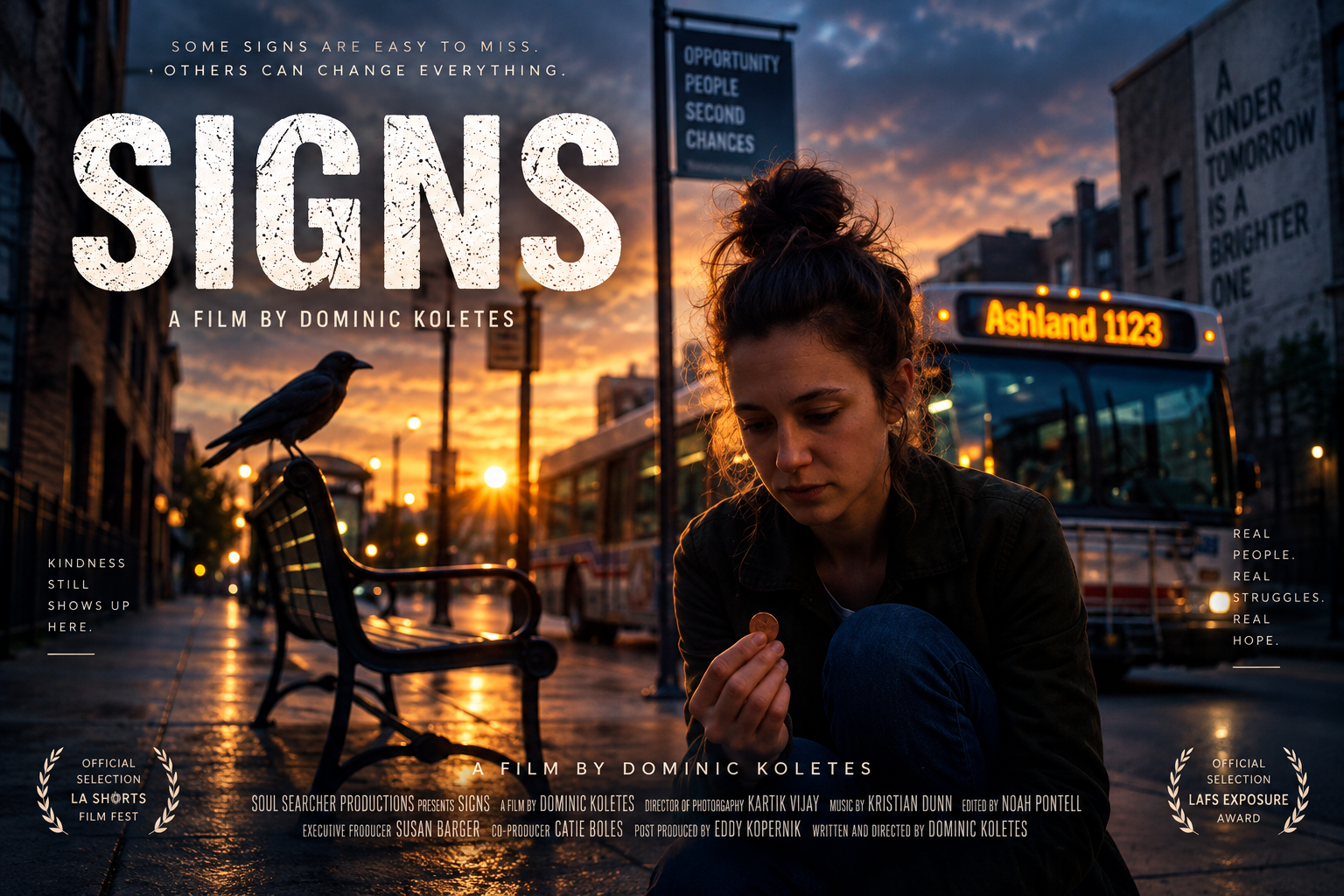 Promotional poster for a film titled 'Signs' by Dominic Koletes. The image shows a young woman kneeling on a city sidewalk at sunset, holding a coin, with a crow perched on a bench nearby. A bus with the destination 'Ashland 1123' is in the background, along with street signs and buildings, creating a contemplative urban scene.