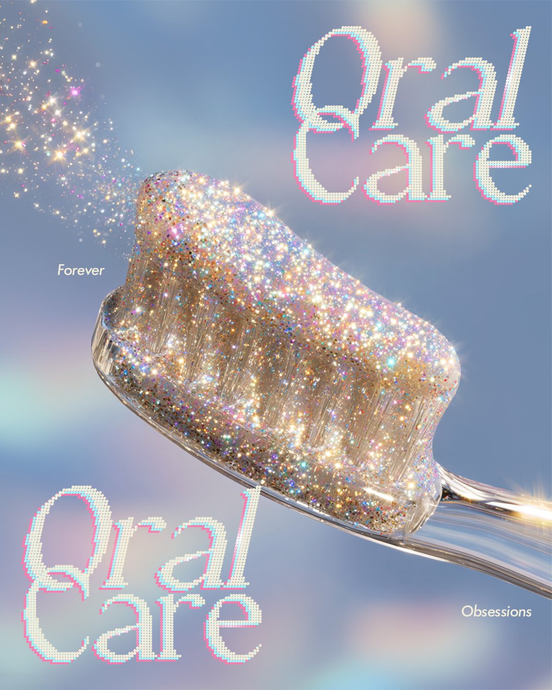 Forever Obsessions in Oral Care