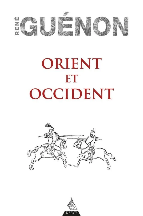 Orient et Occident - René Guénon: