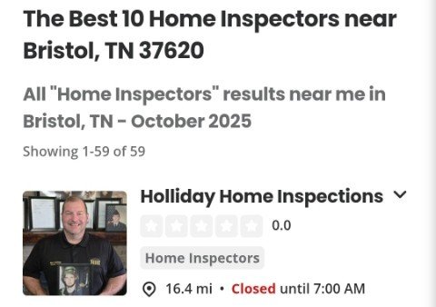Screenshot of a business listing for Holliday Home Inspections near Bristol, TN, showing 59 reviews, a 0-star rating, and the status as closed until 7:00 AM.