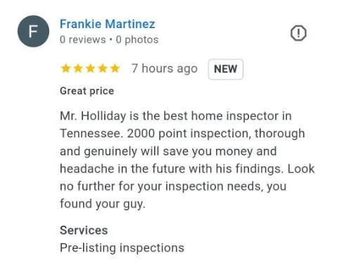 Screenshot of a Google review for Mr. Holliday, a home inspector in Tennessee, praising his inspection services and affordability.