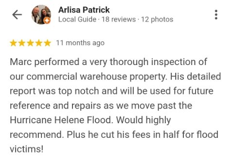 Screenshot of a Google review by Arlisa Patrick, praising a thorough inspection of a commercial warehouse property by Marc, with a five-star rating, mentioning his detailed report, the reduced fees for flood victims, and recommending him.