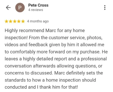 Screenshot of a five-star review by Pete Cross for a home inspection service, praising the inspector Marc for excellent customer service, detailed reports, and professional communication.