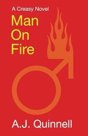Book cover for 'Man On Fire' by A.J. Quinnell, with a red background, yellow title text, and an illustration of fire and a male gender symbol.