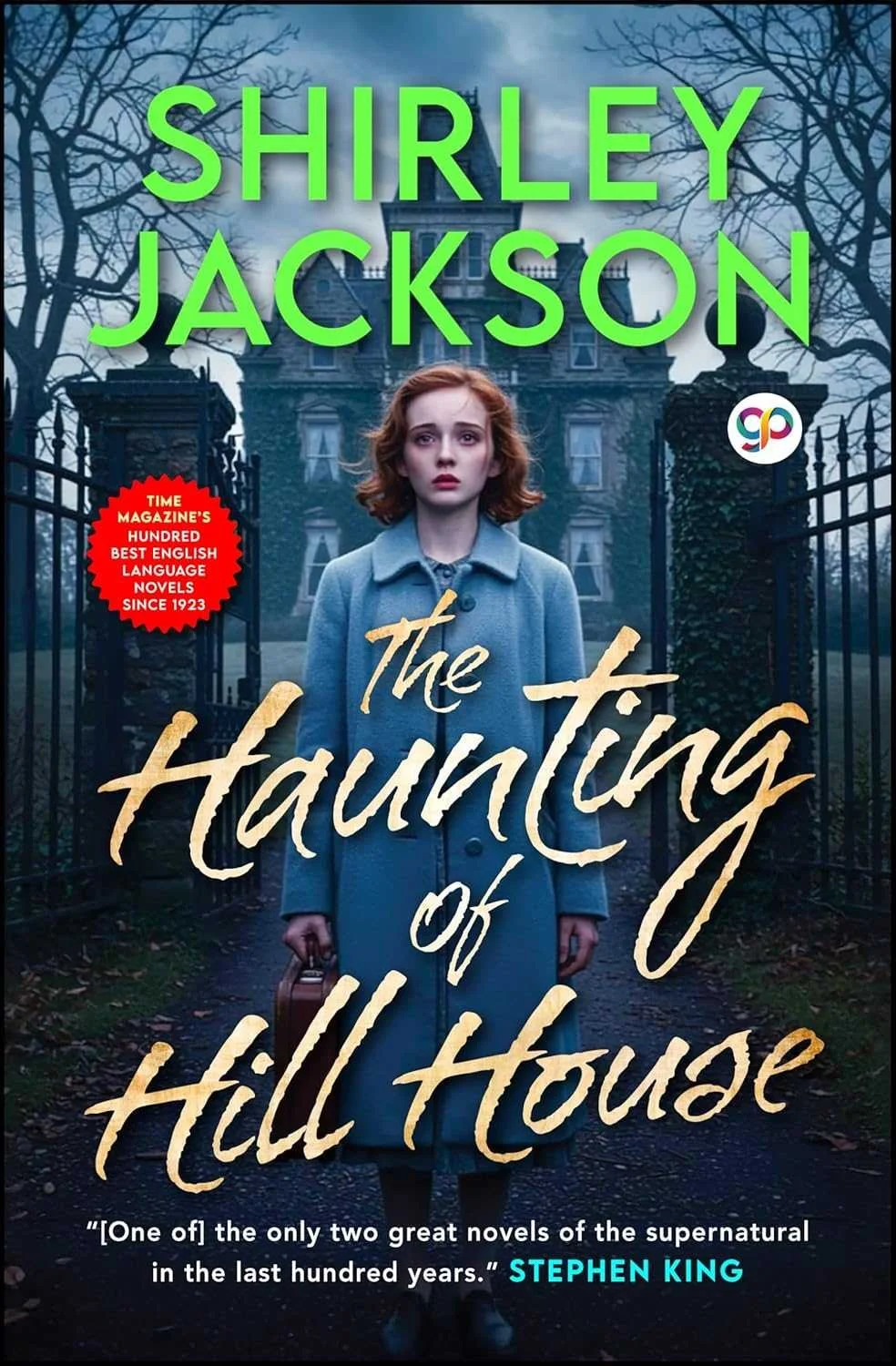 A young woman with red hair in a blue coat holding a suitcase, standing in front of a creepy mansion with a gate, surrounded by leafless trees, on the cover of a book titled 'The Haunting of Hill House' by Shirley Jackson.