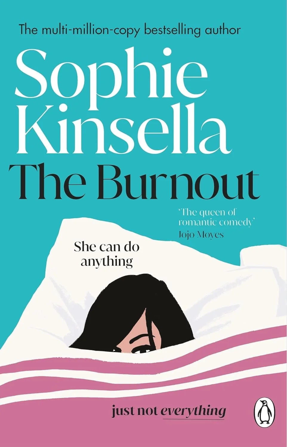 Book cover of 'The Burnout' by Sophie Kinsella with a stylized illustration of a woman peeking out from behind waves, against a blue and pink background, including quotes and publisher logo.