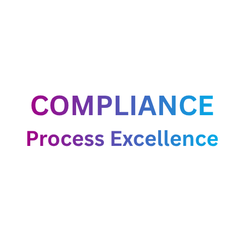 COMPLIANCE + Process Excellence
