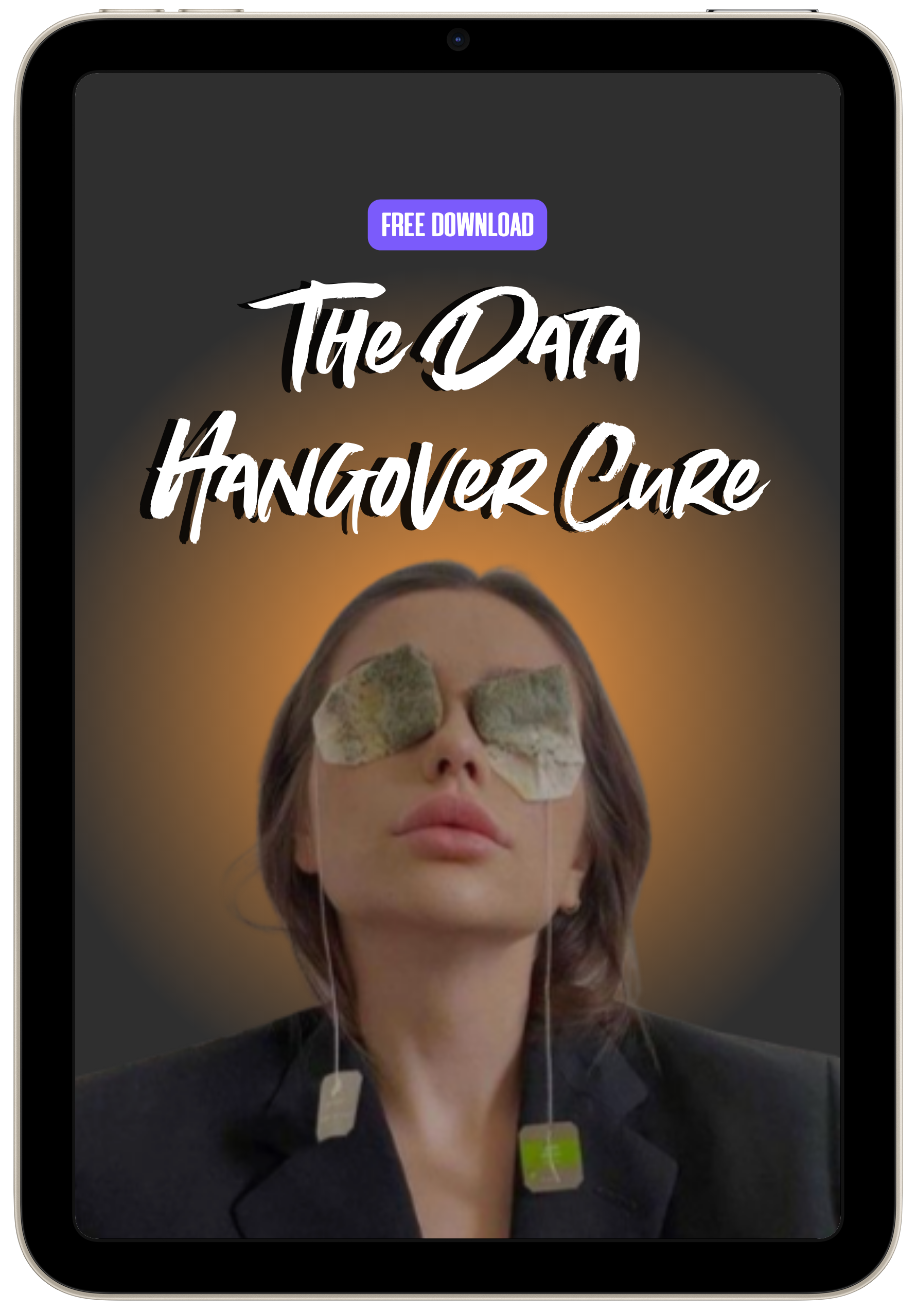 Smartphone screen showing an advertisement for a free download titled 'The Data Hangover Cure,' with a woman wearing tea bags over her eyes.