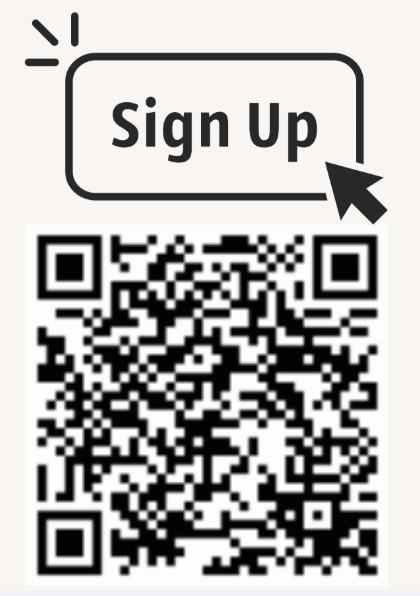 Image of a sign with the text 'Sign Up' and a QR code below it.