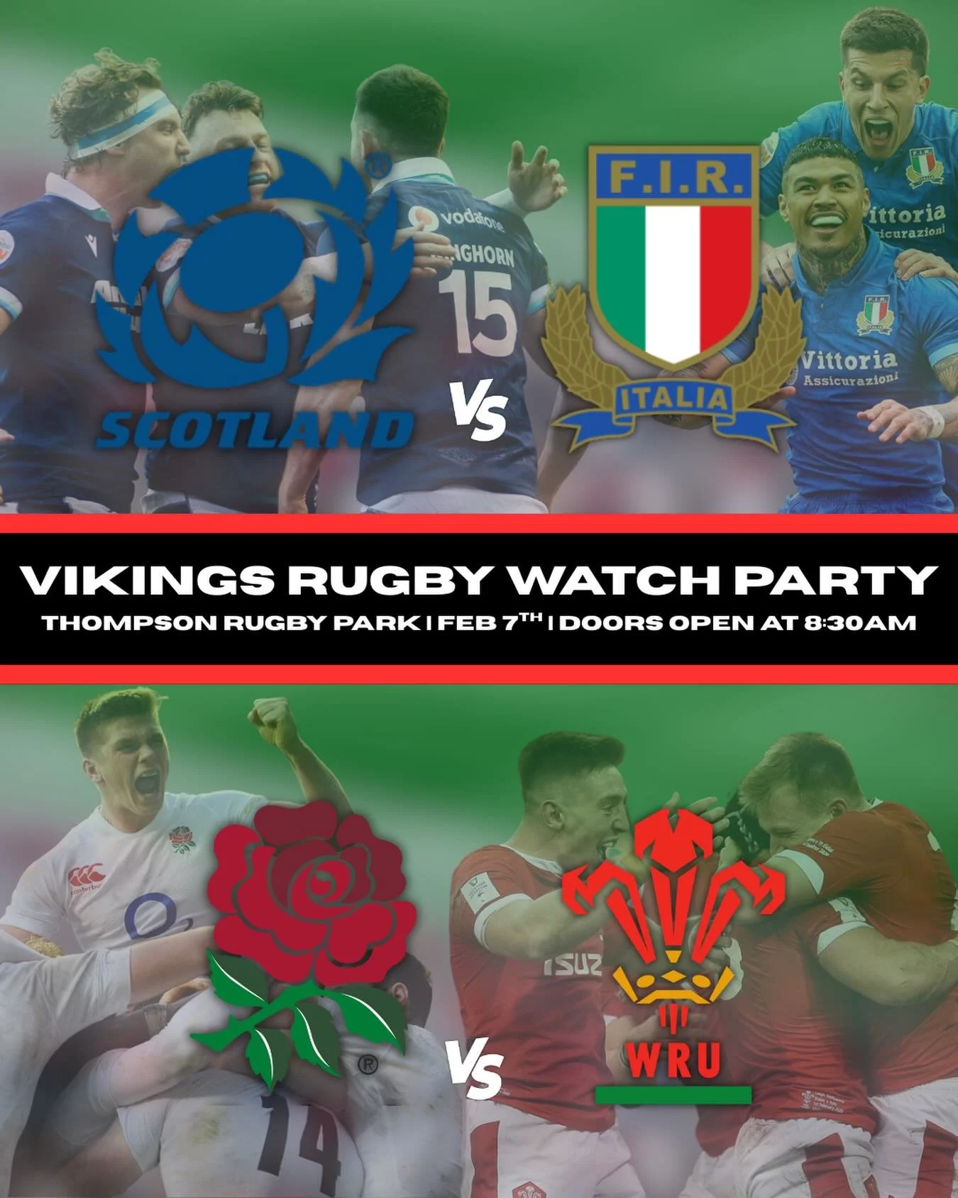 🏉 Vikings Rugby Watch Party 🔥

Scotland vs Italy
England vs Wales

📍 Thompson Rugby Park
📅 February 7
🚪 Doors open at 8:30am