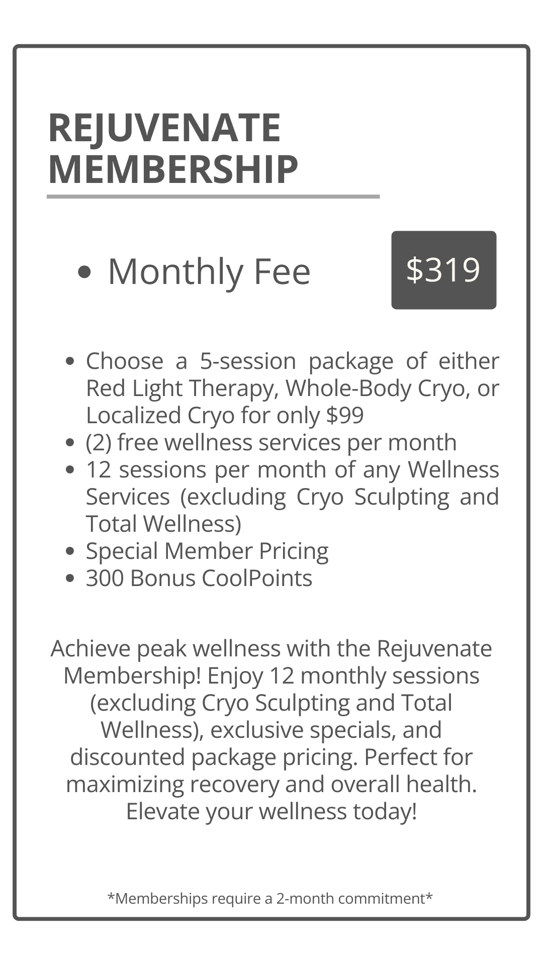 Information about Rejuvenate Membership with a monthly fee of $319, including details about wellness sessions, special pricing, and bonus points.