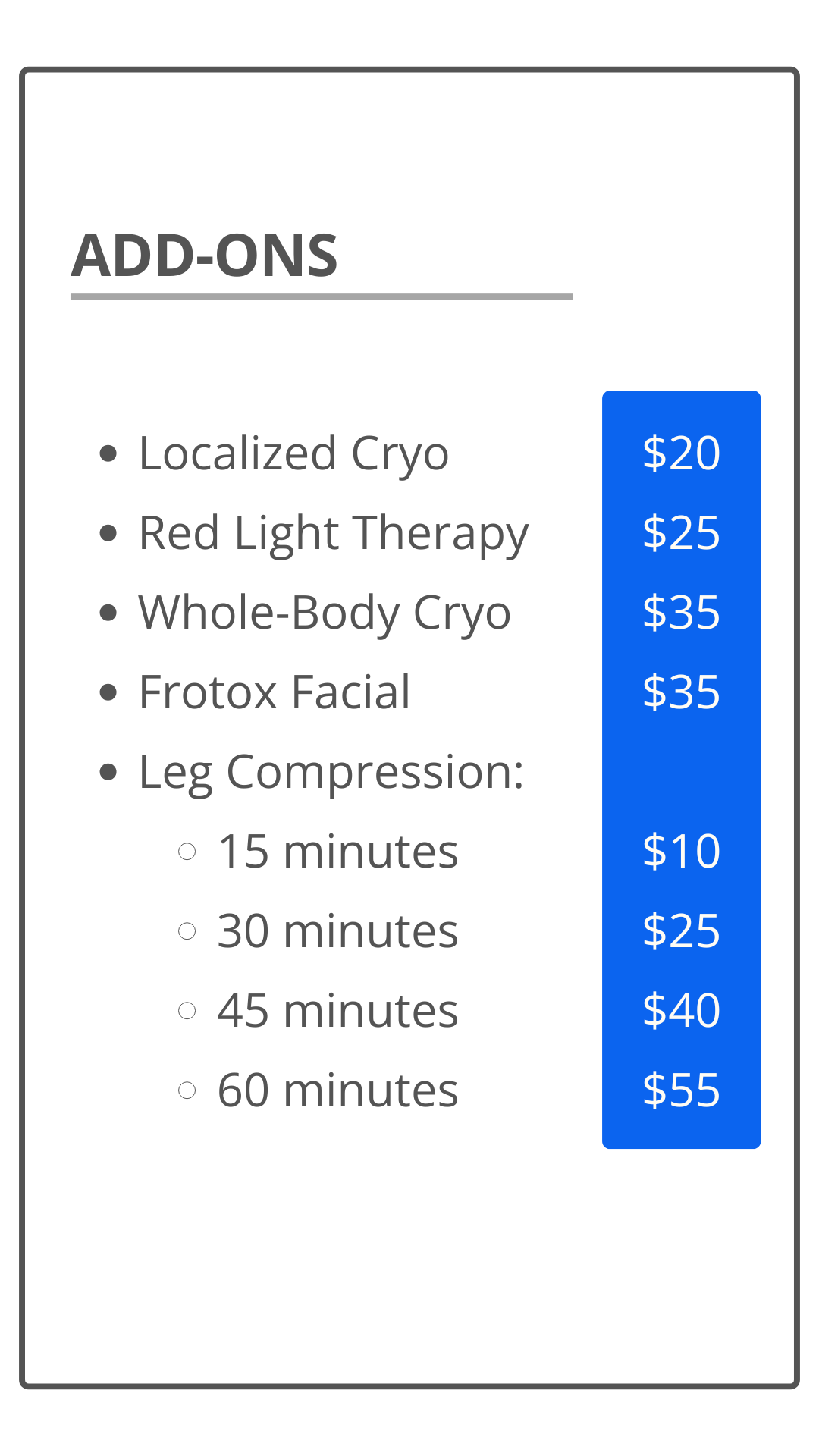 A price list for add-on services including localized cryo, red light therapy, whole-body cryo, frotox facial, and leg compression with different durations and costs.