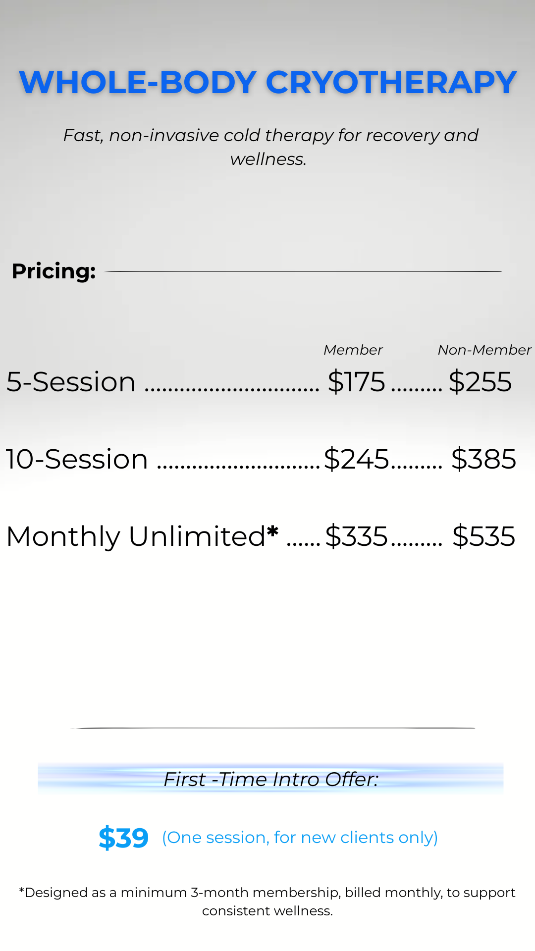 A flyer advertising whole-body cryotherapy with pricing details for members and non-members, as well as a special first-time offer of $39 for one session.
