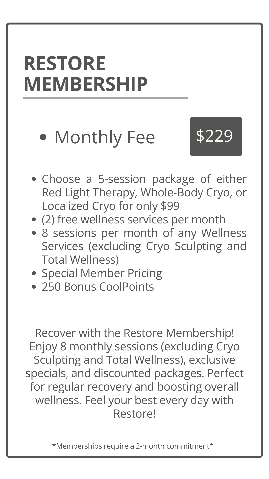 Information about restoring membership, including a $229 monthly fee, options for 5 sessions of Red Light Therapy, Whole-Body Cryo, or Localized Cryo at $99, free wellness services, bonus CoolPoints, and a 2-month commitment.