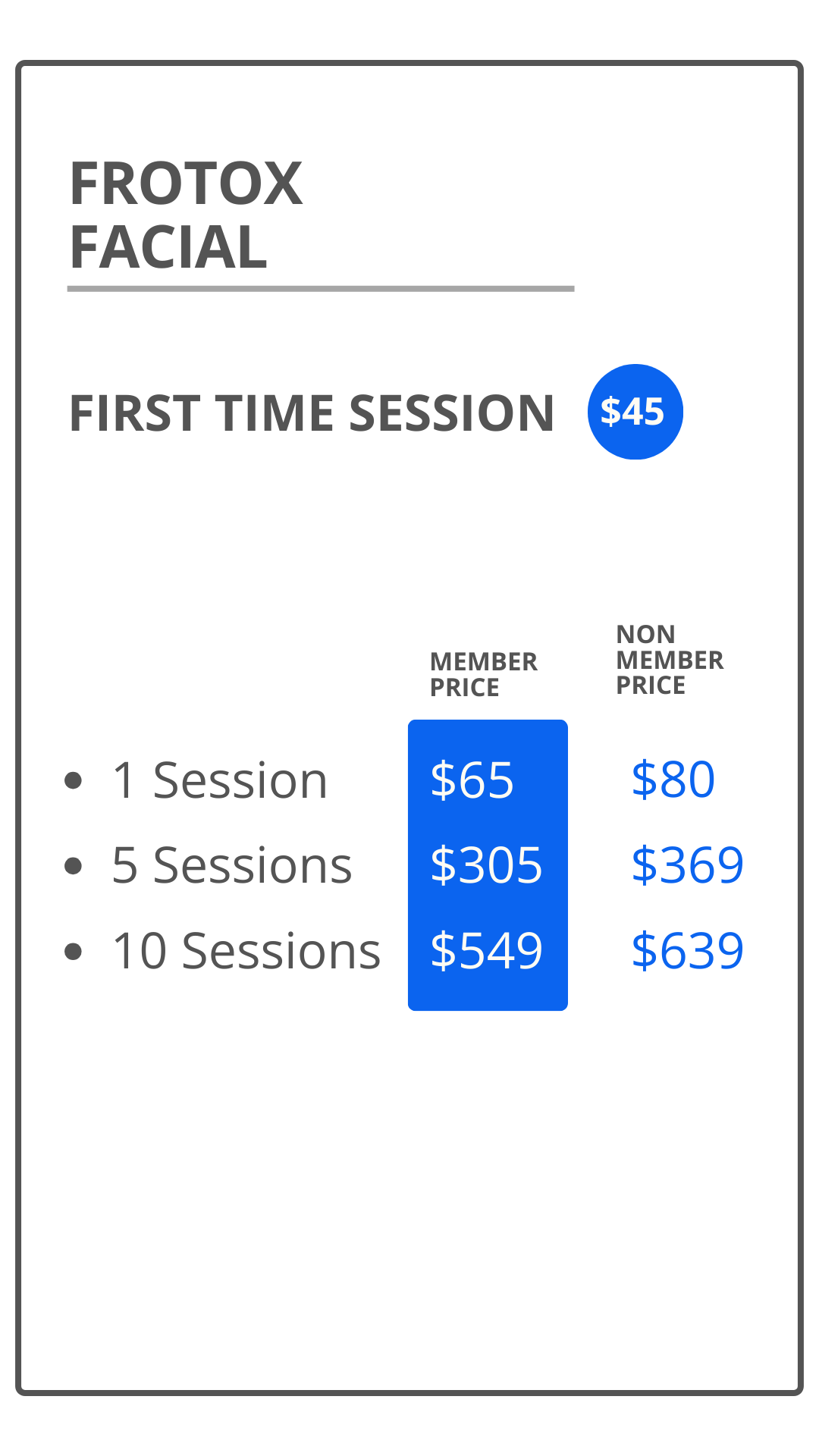 Pricing chart for FROTOX facial first-time sessions with member and non-member prices, including options for 1, 5, and 10 sessions.