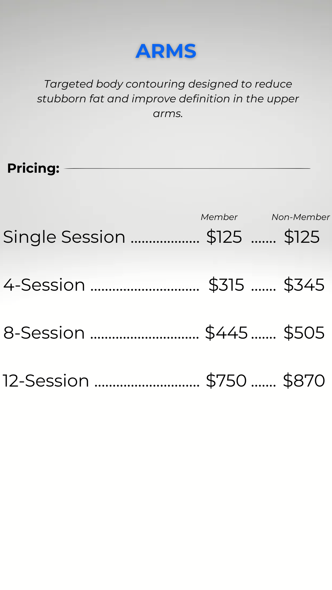 Pricing chart for arm contouring sessions with prices for members and non-members listed for single, 4, 8, and 12 sessions.