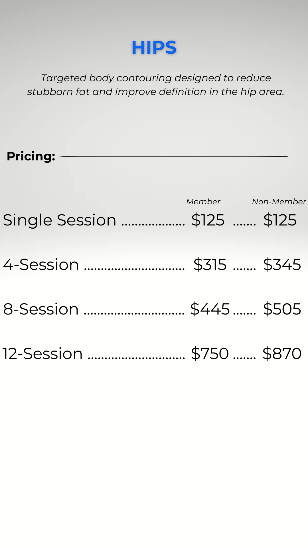 Price list for a body contouring service focusing on hips, showing different session packages with costs for members and non-members.