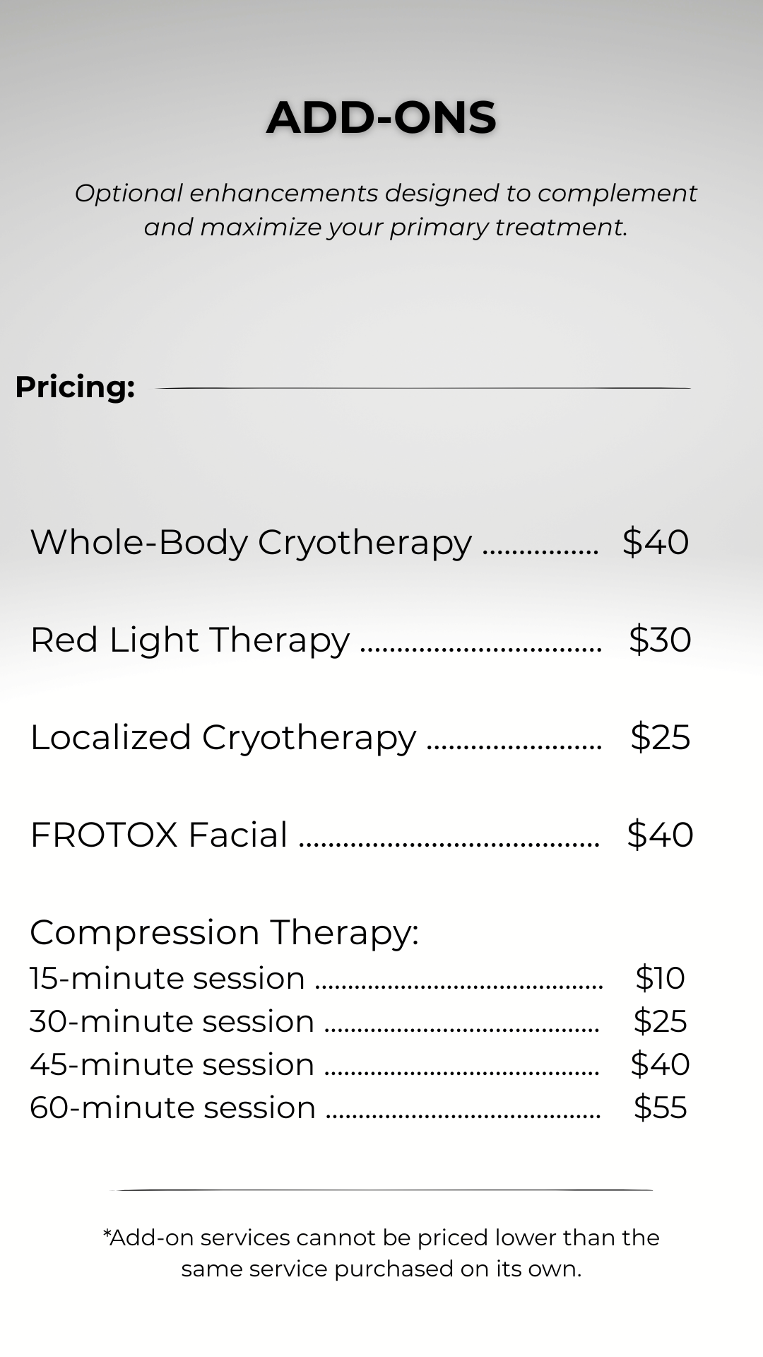 A price list for add-on services including Whole-Body Cryotherapy, Red Light Therapy, Localized Cryotherapy, FROTOX Facial, and various compression therapy sessions with their prices.