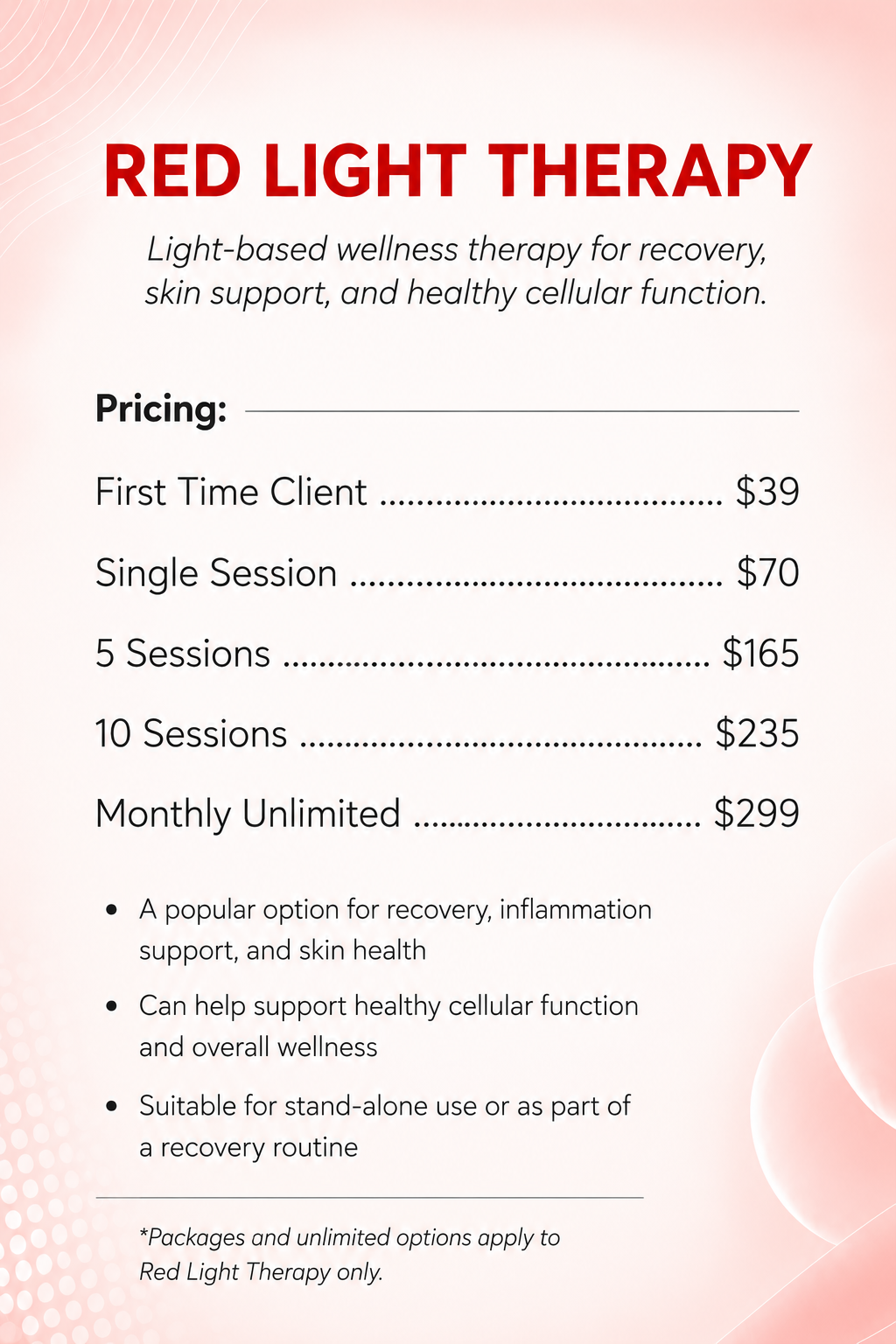 Price list for red light therapy sessions with options for 5-session, 10-session, and monthly unlimited plans, including a first-time client offer of $35 for one session.