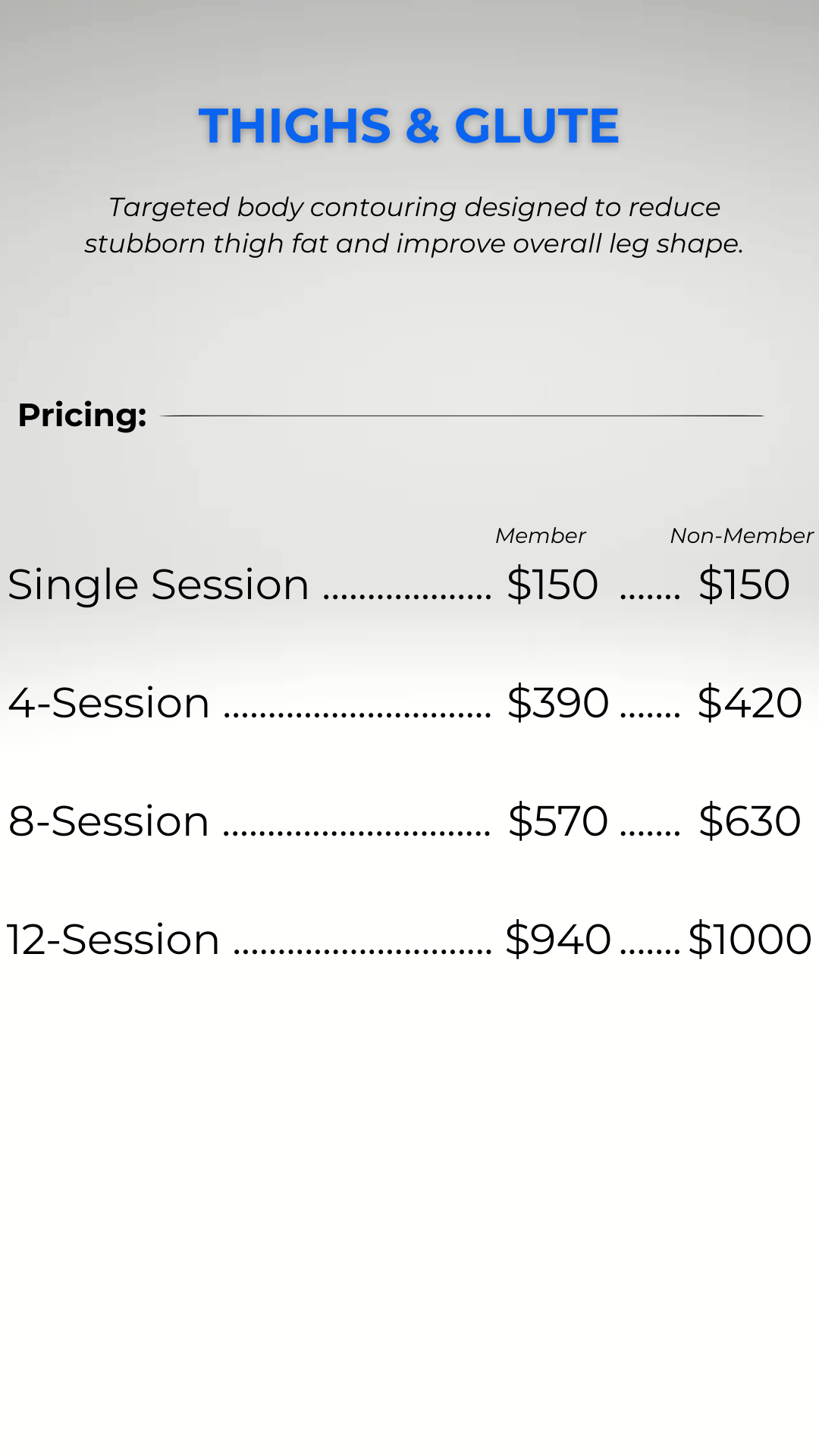 Information about targeted body contouring for thighs and glute, including pricing for single, 4, 8, and 12 sessions for members and non-members.