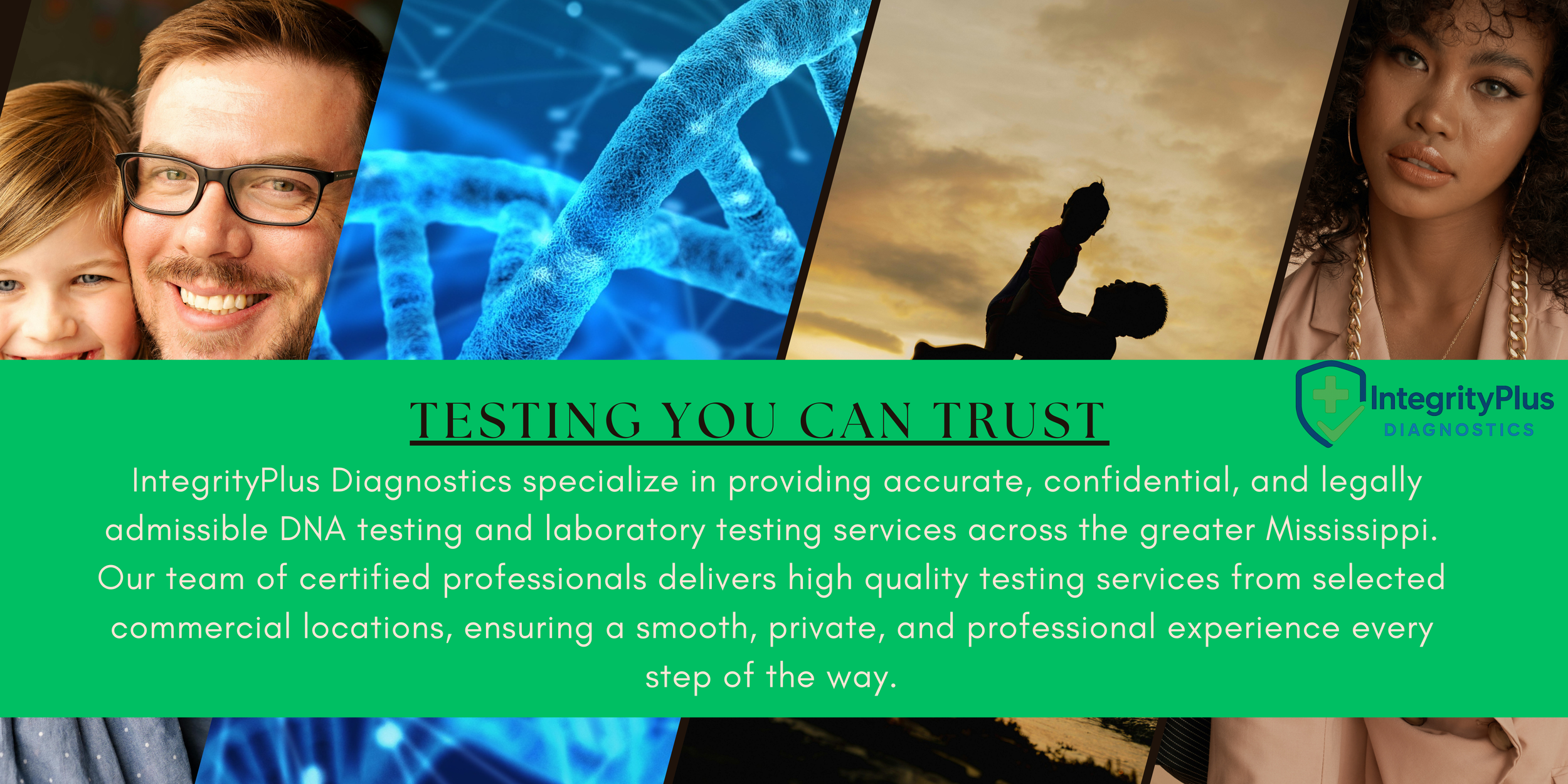 A promotional banner for IntegrityPlus Diagnostics featuring images of a smiling family, DNA strands, a couple in a sunset, and a woman, with text about DNA testing and laboratory services.