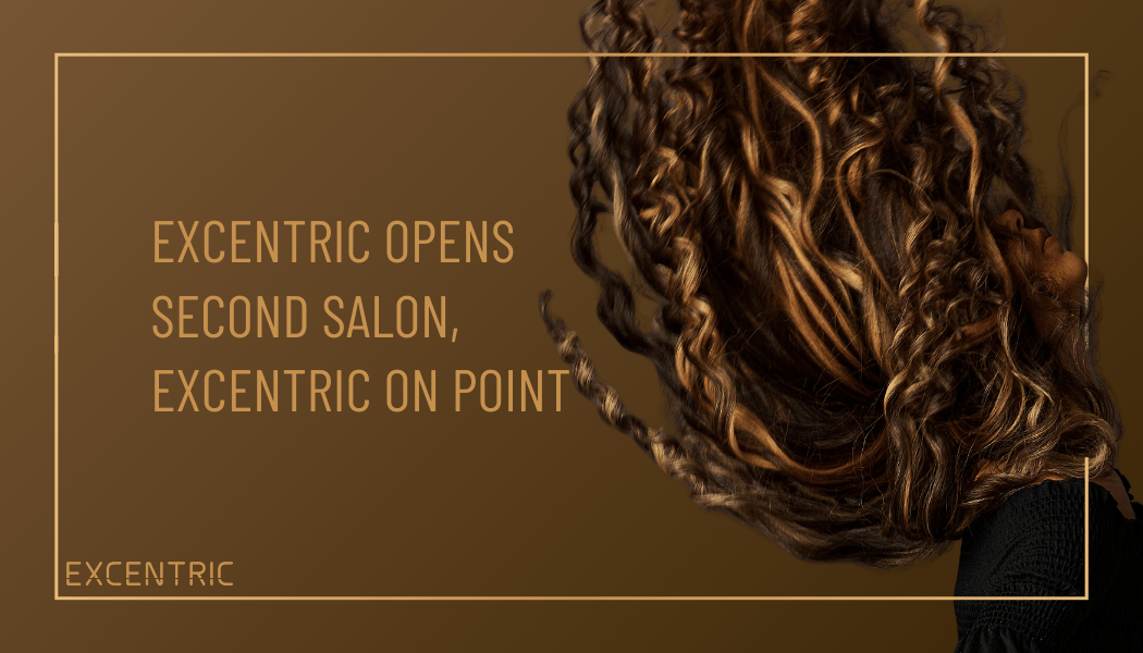 Excentric opens second salon in Cape Town, Excentric on Point