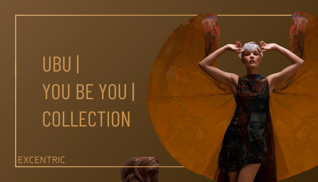 UBU | You Be You | Our latest Collection