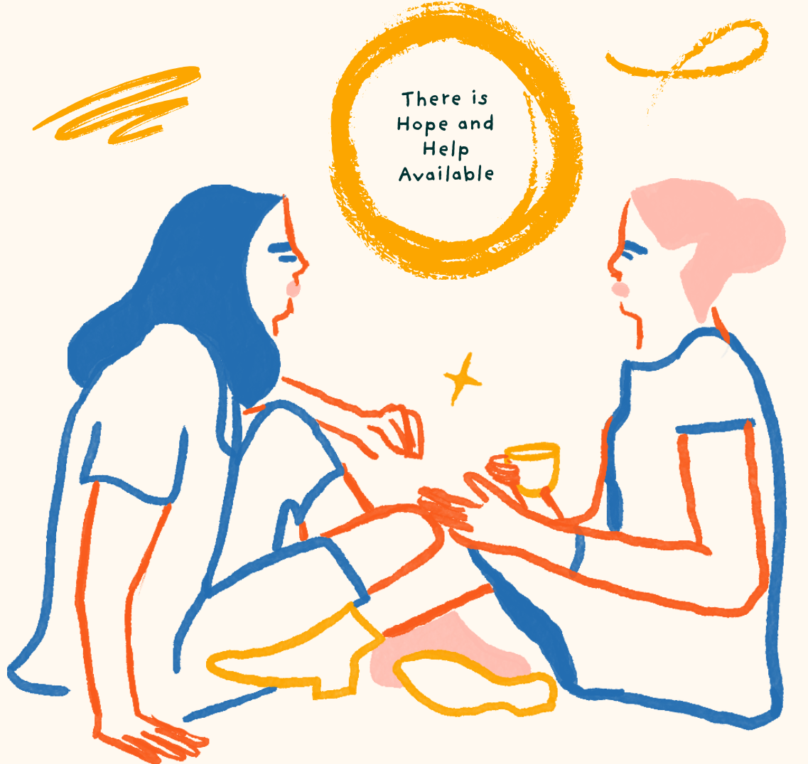 Two women sitting on the floor and talking, one with blue hair and the other with pink hair, with a speech bubble that reads 'There is Hope and Help Available'.