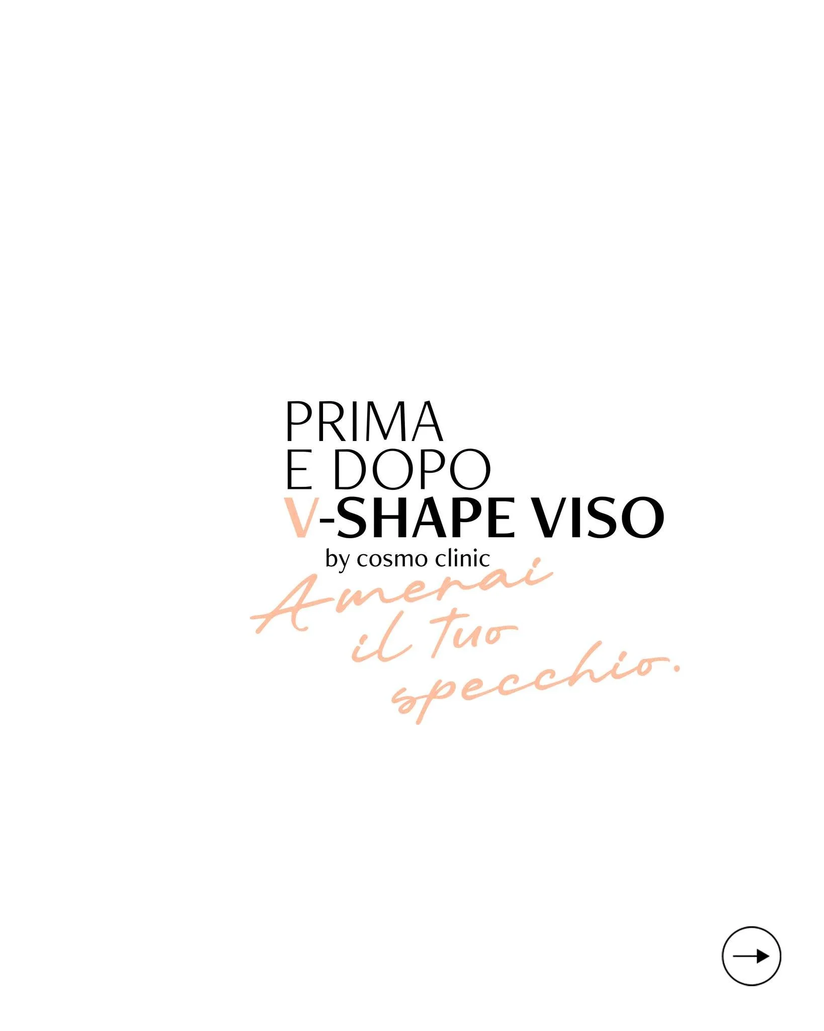 Prima. Dopo. Una seduta sola.

V-Shape Viso ricompatta, drena, ridefinisce, rimpolpa. Ovale definito, viso pi&ugrave; riposato, pelle pi&ugrave; compatta.

Il risultato lo vedi tu stessa &mdash; gi&agrave; dalla prima volta.

📍 Cosmo Clinic &mdash; 