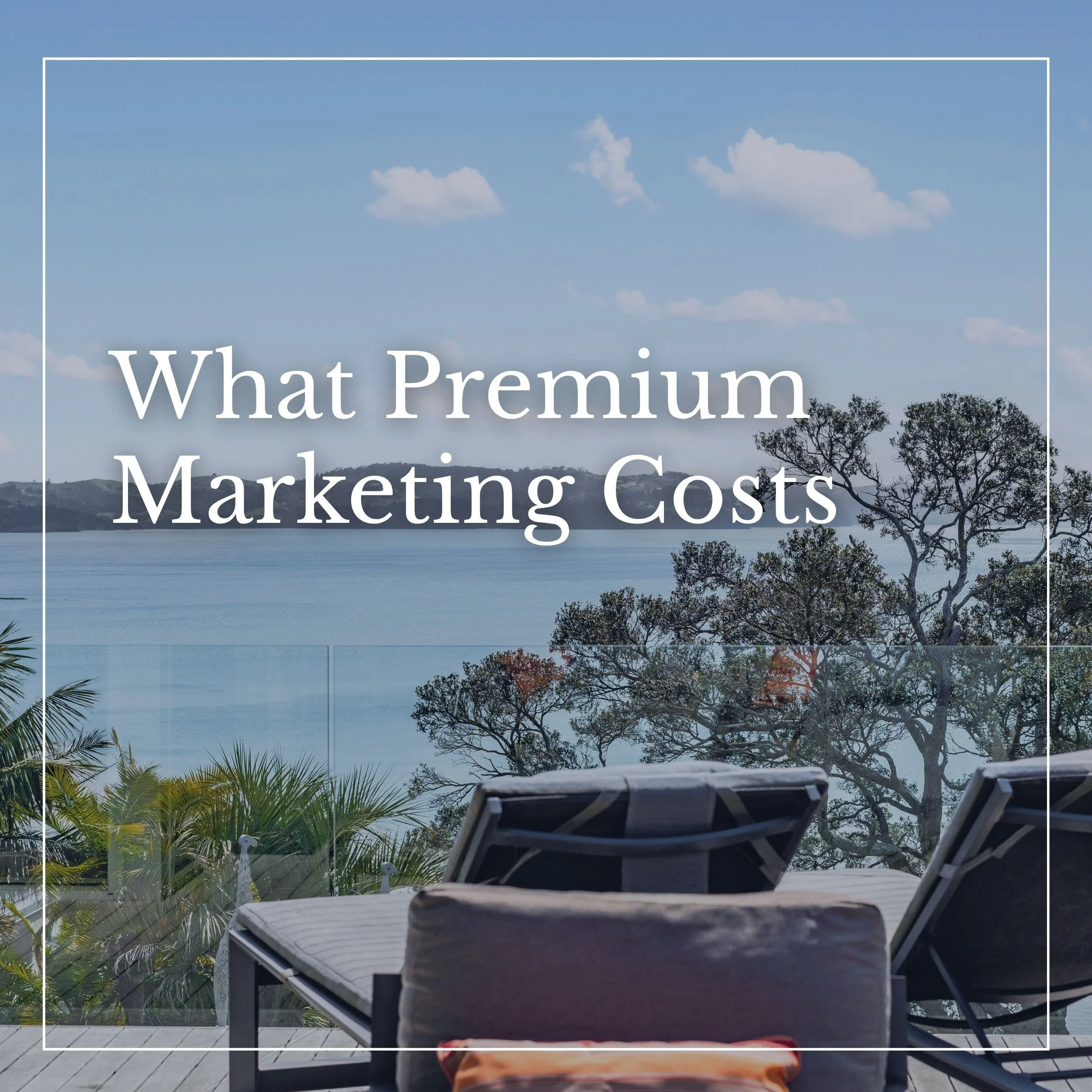 What Does It Cost to Market a Luxury Property in New Zealand?