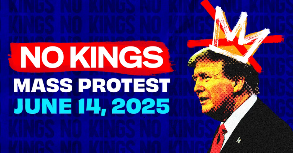 No Kings mass protest June 14th, 2025.