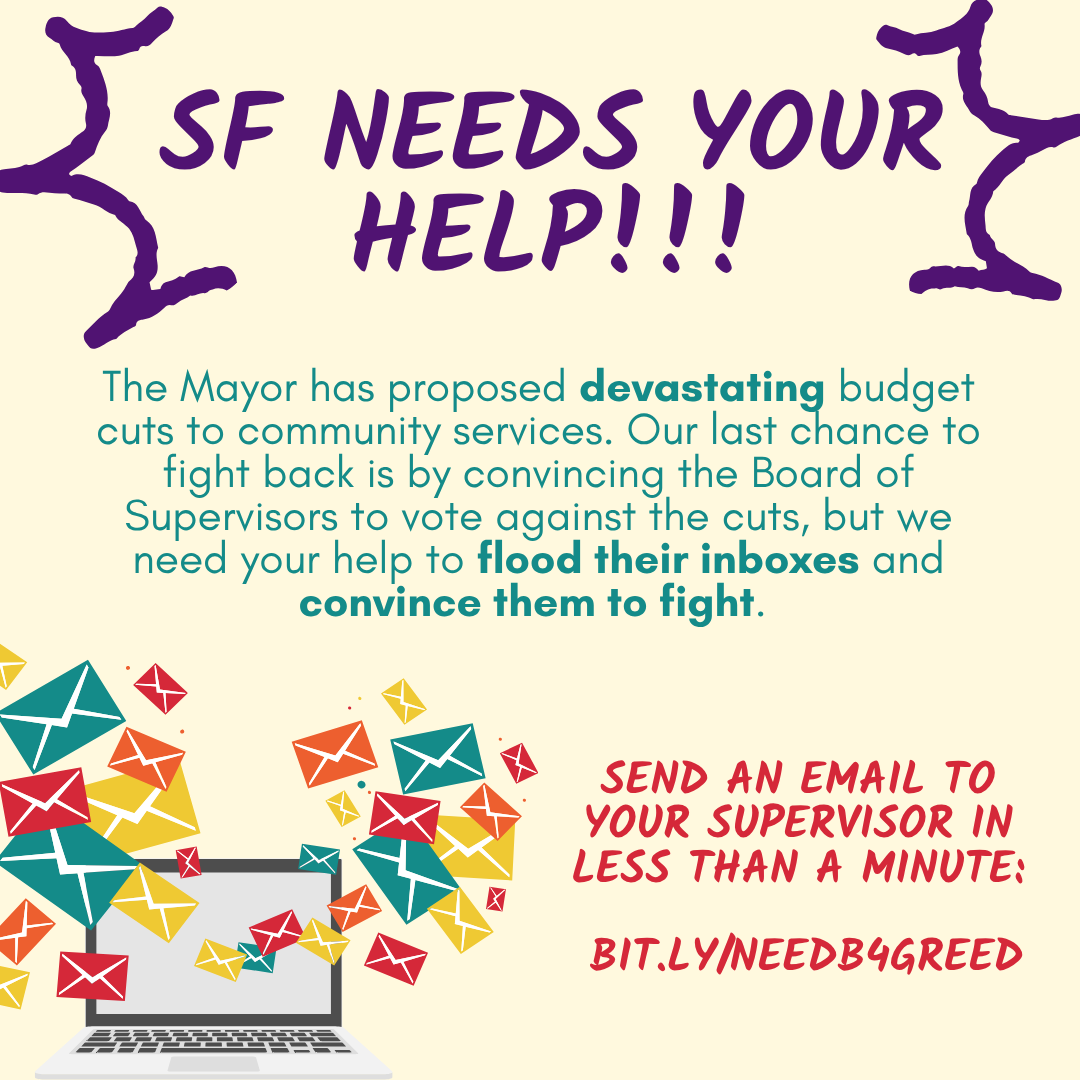Tell Mayor Lurie and BoS: We Want a People's Budget! NEED NOT GREED! DROP THE LAWSUITS!  