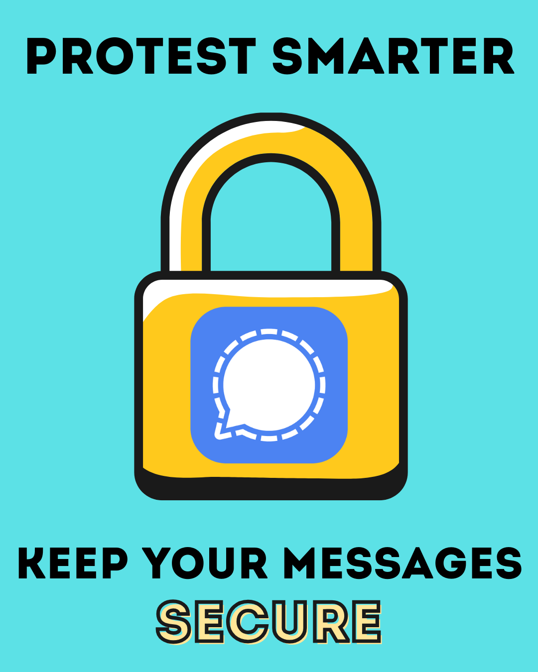 Protest Smarter and Safer: Get On Signal