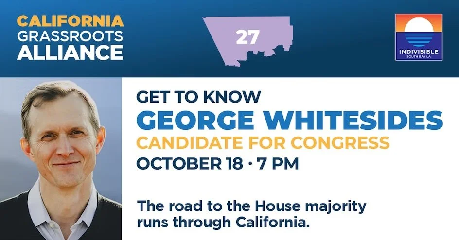 Meet the Candidates SoCal Series: George Whitesides, CA-27