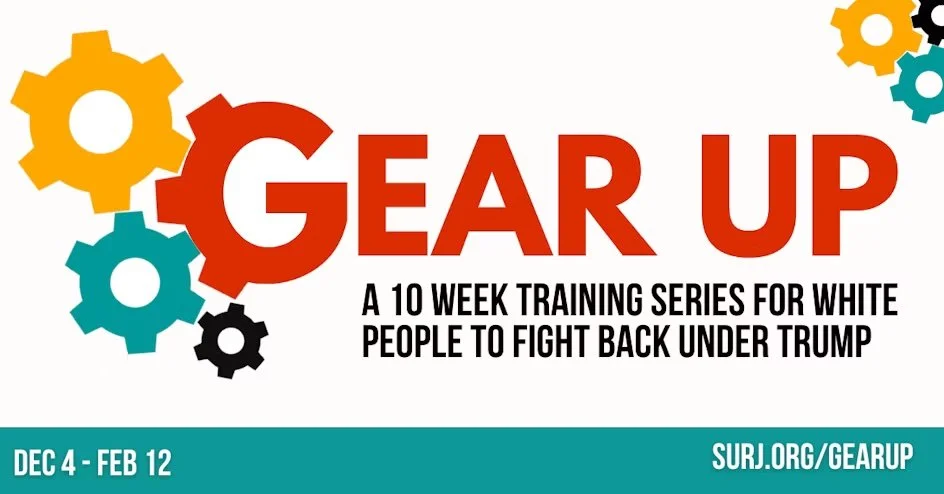 Gear Up: a training series for white people to fight back under Trump