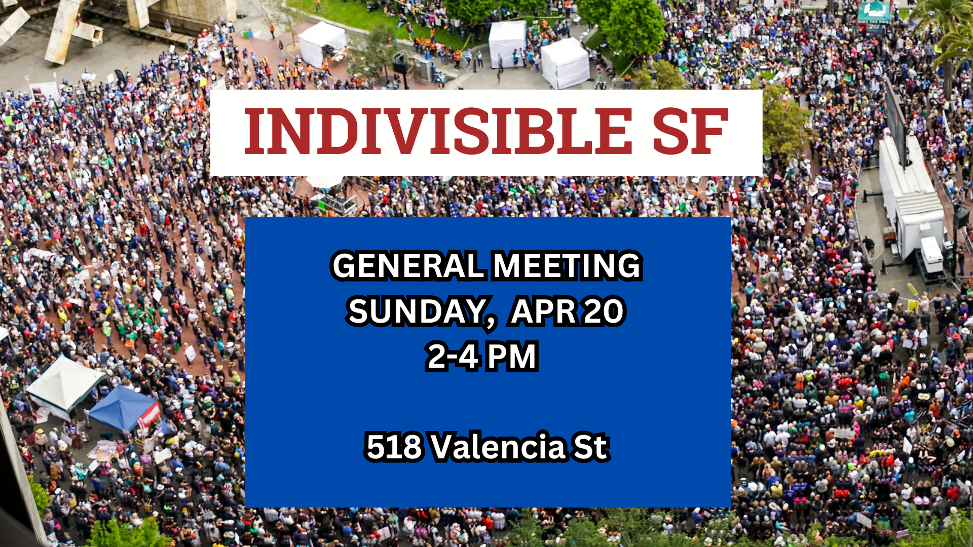 Indivisible SF General Meeting