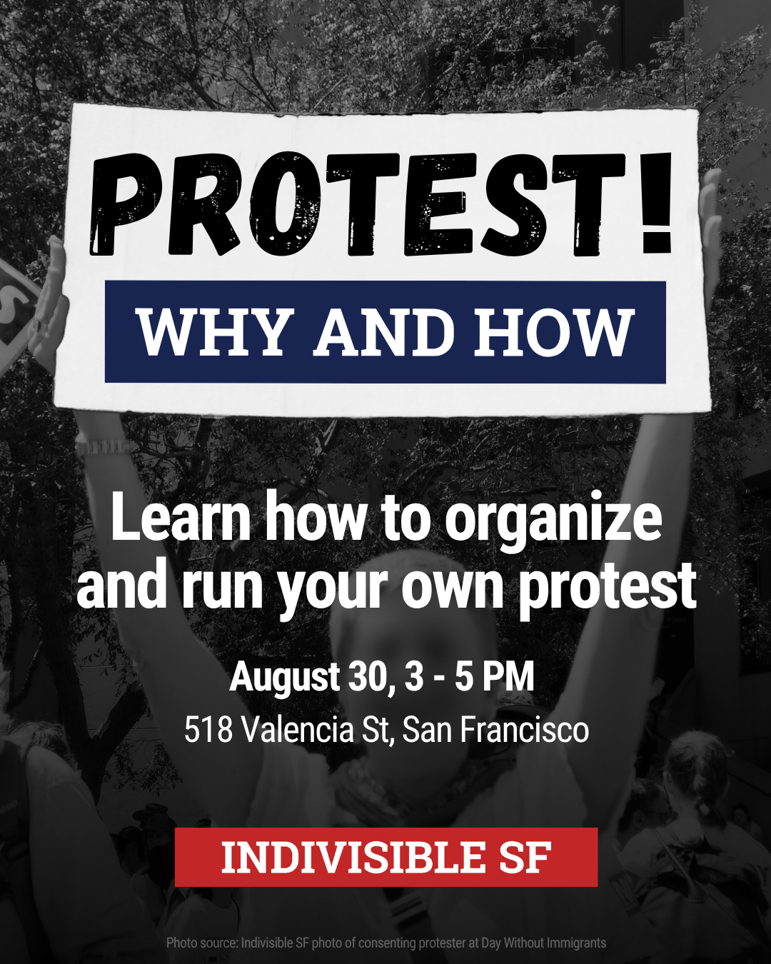 How to Organize and Run Your Own Protest: An Indivisible SF training